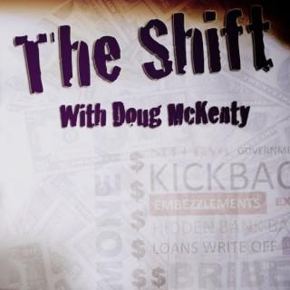 The Shift with Doug McKenty