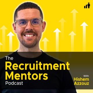 The Recruitment Mentors Podcast