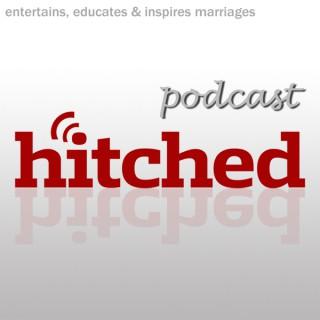 The Hitched Podcast: Perfecting Your Marriage