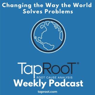 TapRooT® Changing the Way the World Solves Problems