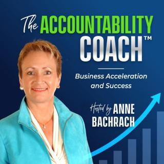 The Accountability Coach: Business Acceleration|Productivity