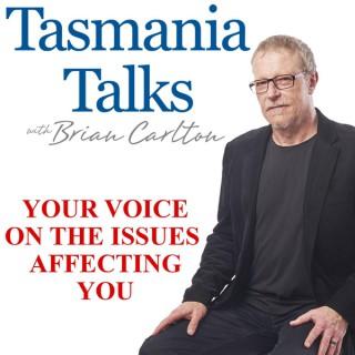 Tasmania Talks with Brian Carlton