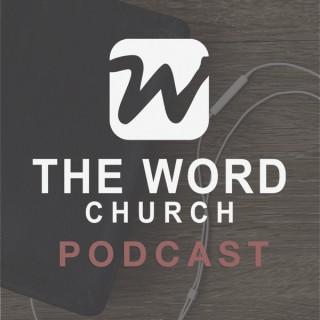 The Word Church Podcast