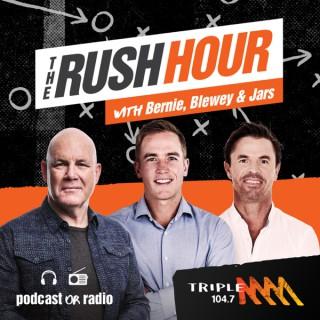 The Rush Hour with Bernie, Blewey & Jars Catch-Up - Triple M Adelaide 104.7