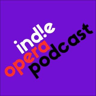 The Indie Opera Podcast