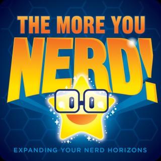 The More You Nerd