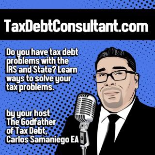 Tax Debt Consultant Podcast