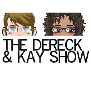 The Dereck and Kay Show