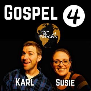 The Gospel for Planet Earth w/ Karl and Susie Gessler