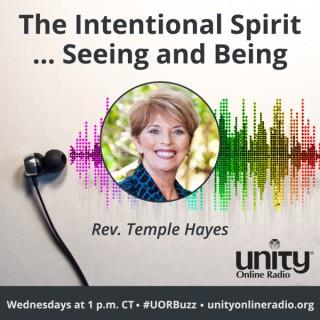 The Intentional Spirit ... Seeing and Being