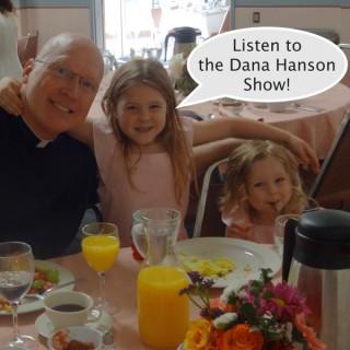 The Dana Hanson Show