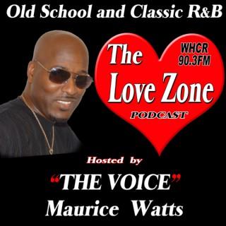 The Love Zone with Maurice THE VOICE Watts on WHCR 90.3FM - NY