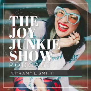 The Joy Junkie Show