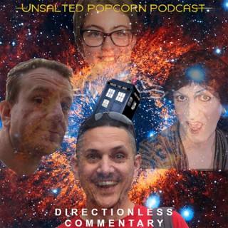The Unsalted Popcorn Podcast