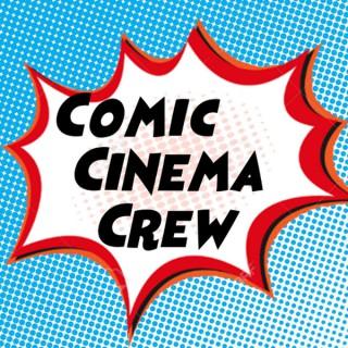 Comic Cinema Crew