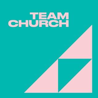 Team Church Podcast