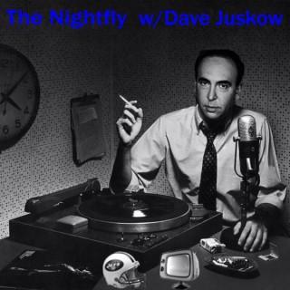 The Nightfly with Dave Juskow