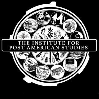 The Institute For Post American Studies