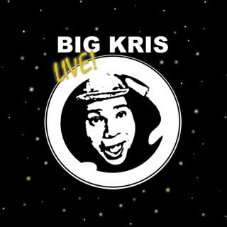 Big Kris Live!