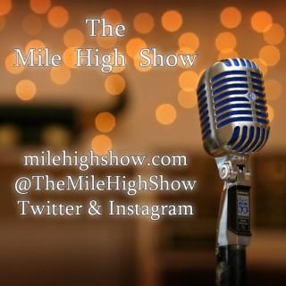 The Mile High Show