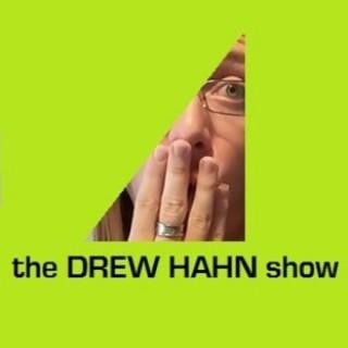 The Drew Hahn Show