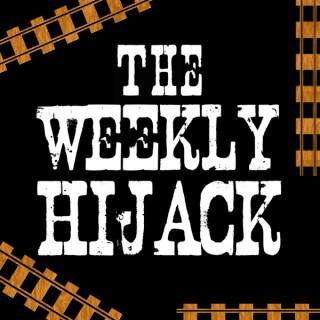 The Weekly Hijack