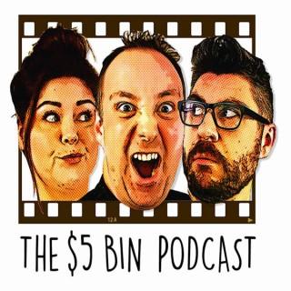 The $5 Bin Podcast