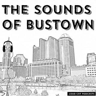 The Sounds of Bustown