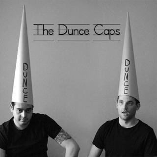 The Dunce Caps