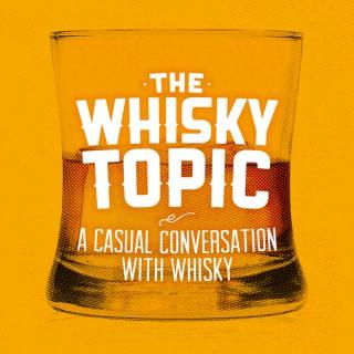 The Whisky Topic