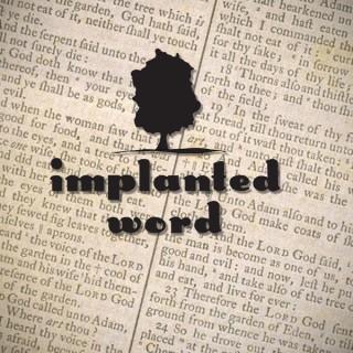The Implanted Word Podcast