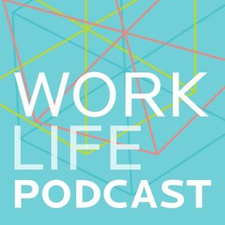 the WorkLife podcast