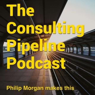 The Consulting Pipeline Podcast