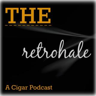 The Retrohale a Cigar Podcast