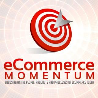 eCommerce Momentum Podcast