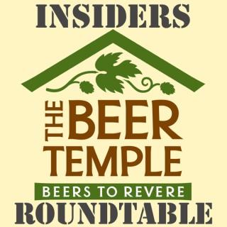 The Beer Temple Insiders Roundtable