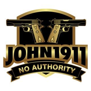 The John1911 Podcast