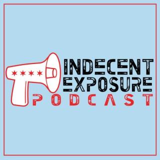 The Indecent Exposure Podcast