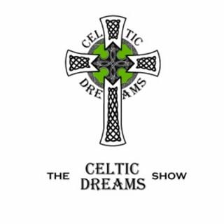 The celticdreams Show