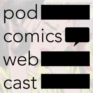 The PodComics Webcast