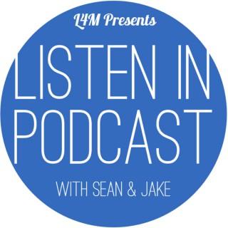 The Listen In Podcast