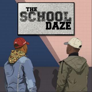 The School Daze Podcast
