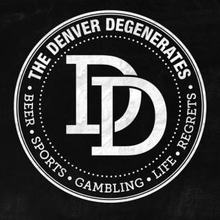 The Denver Degenerates