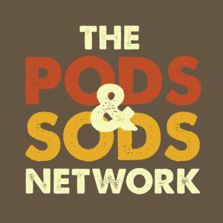 THE PODS & SODS NETWORK