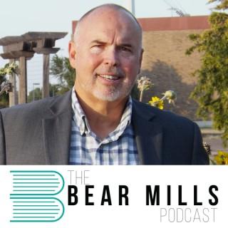 The Bear Mills Podcast