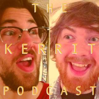 The Kerrit Podcast