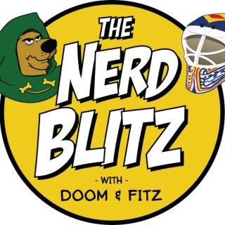 The Nerd Blitz w/ Doom And Fitz