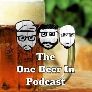The One Beer In Podcast