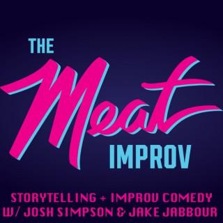 The MEAT Improv with Jake Jabbour and Josh Simpson