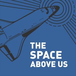 The Space Above Us